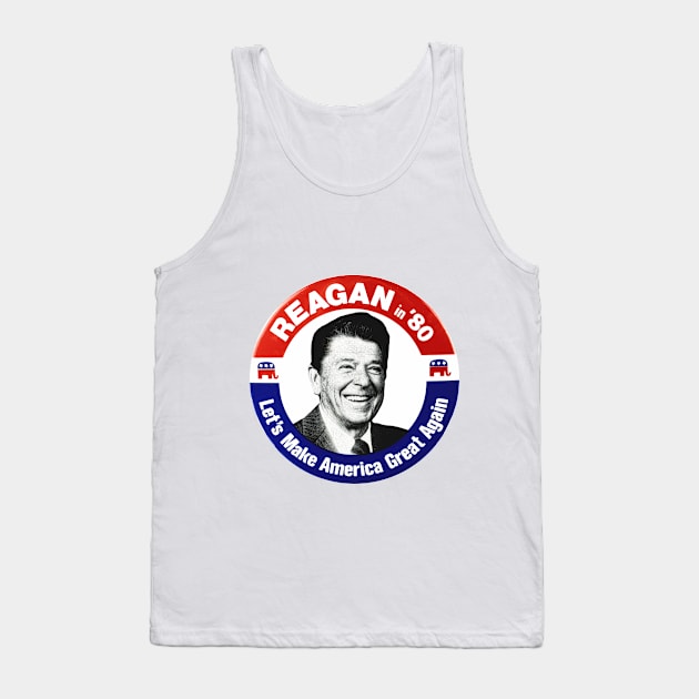 Ronald Reagan 1980 Presidential Campaign Button Design Tank Top by Naves